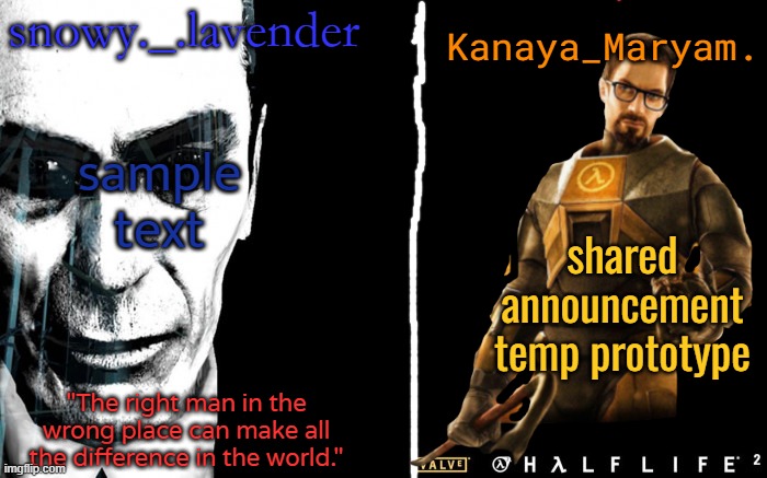 (lavender note: huh what why am i on here) | sample text; shared announcement temp prototype | image tagged in g-man/freeman temp | made w/ Imgflip meme maker