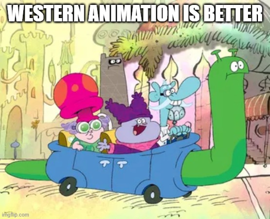 Chowder (Western Animation) - TV Tropes | WESTERN ANIMATION IS BETTER | image tagged in chowder western animation - tv tropes | made w/ Imgflip meme maker