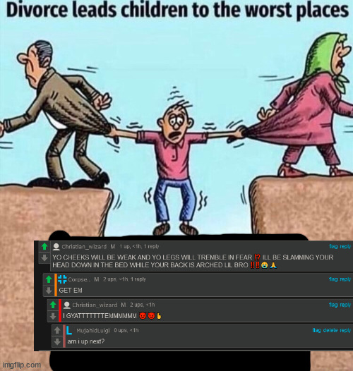 Divorce leads children to the worst places | image tagged in divorce leads children to the worst places | made w/ Imgflip meme maker