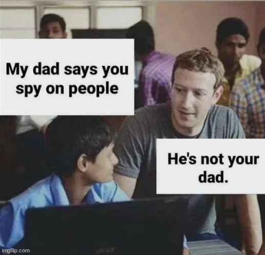 image tagged in mark zuckerberg,spying | made w/ Imgflip meme maker