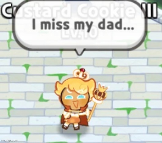 absent father | image tagged in cookie run kingdom | made w/ Imgflip meme maker