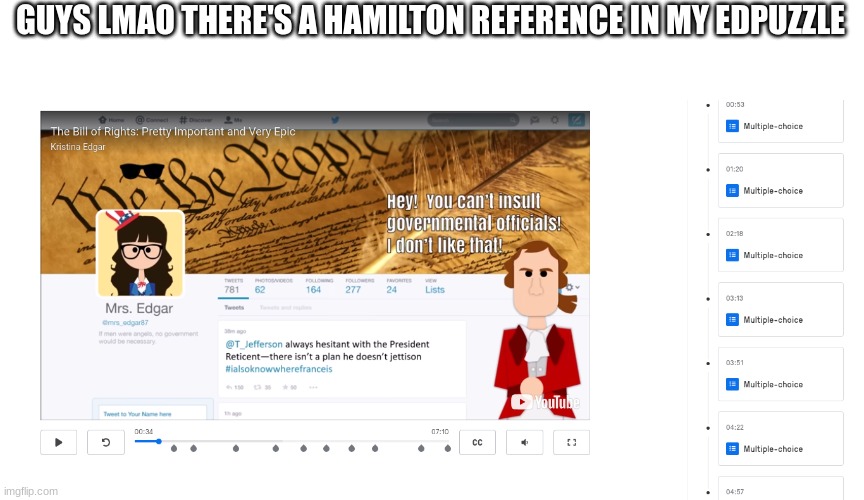 Cabinet Battle #1 reference | GUYS LMAO THERE'S A HAMILTON REFERENCE IN MY EDPUZZLE | image tagged in hamilton | made w/ Imgflip meme maker