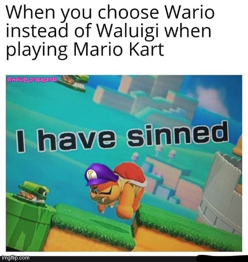 I have sinned | image tagged in i have sinned | made w/ Imgflip meme maker