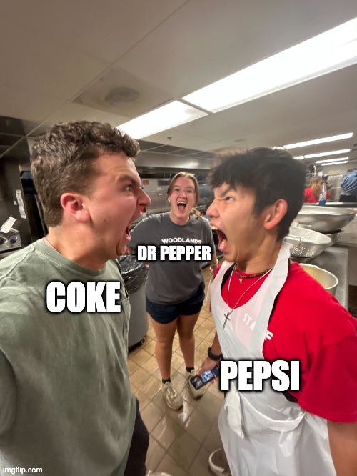 Fighting vs Happy | DR PEPPER; COKE; PEPSI | image tagged in yell,fight,happy,twoguys,fighting,coke | made w/ Imgflip meme maker