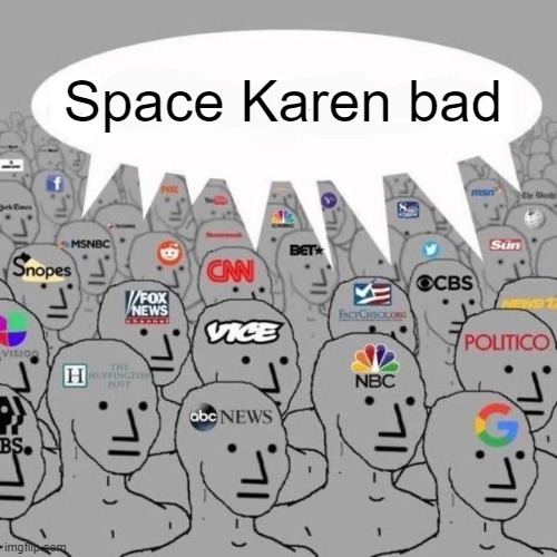 X vs Media Matters | Space Karen bad | image tagged in news npcs | made w/ Imgflip meme maker