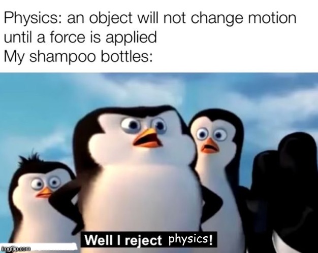 physics | made w/ Imgflip meme maker