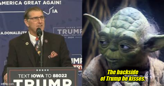 Mike Sexton "The brown side" | The backside of Trump he kisses. | image tagged in mike sexton,trump butt kisser,trumper,maga,star wars,yoda | made w/ Imgflip meme maker