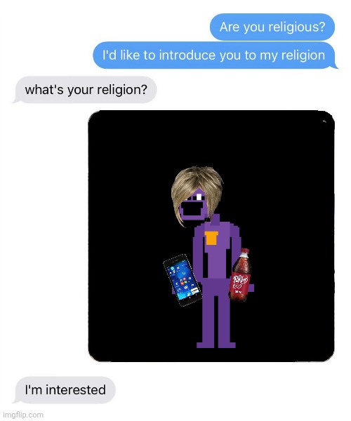 i'd like to introduce you to my religion - Imgflip