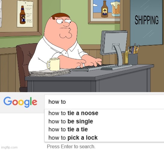 image tagged in peter griffin at the computer,google search | made w/ Imgflip meme maker