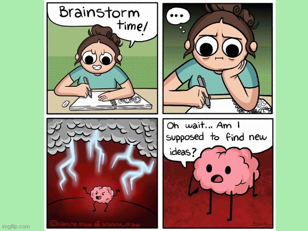 oh well | image tagged in comics,ideas,storm | made w/ Imgflip meme maker