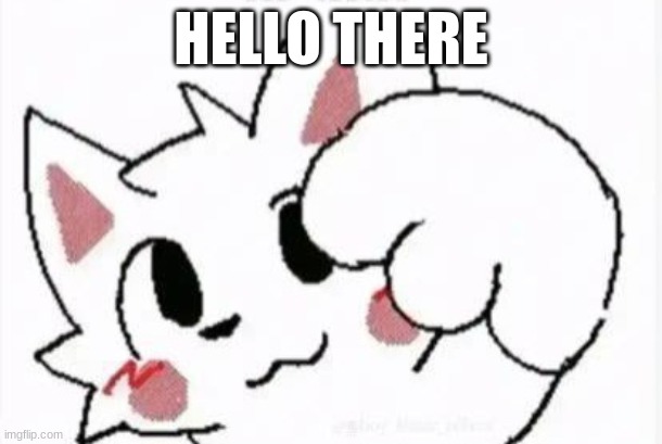 Hi | HELLO THERE | image tagged in boykisser,furry | made w/ Imgflip meme maker