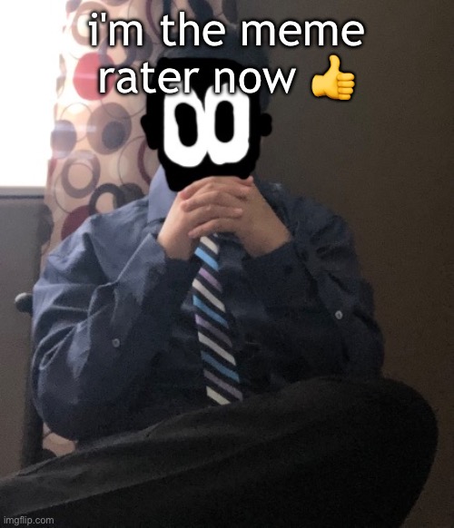 delted but he's badass | i'm the meme rater now 👍 | image tagged in delted but he's badass | made w/ Imgflip meme maker