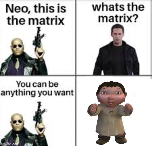 Neo this is the matrix | image tagged in neo this is the matrix | made w/ Imgflip meme maker