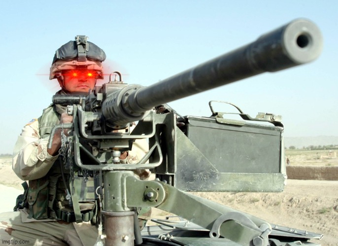 Machinegun | image tagged in machinegun | made w/ Imgflip meme maker