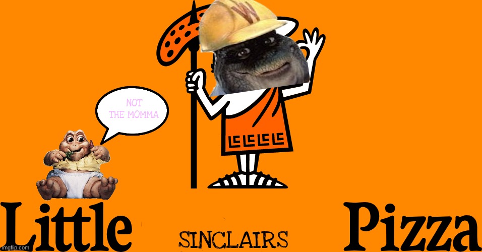 little sinclairs pizza Blank Meme Template