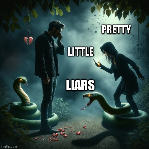 pretty little liars | PRETTY; LITTLE; LIARS | image tagged in little liars,liars | made w/ Imgflip meme maker