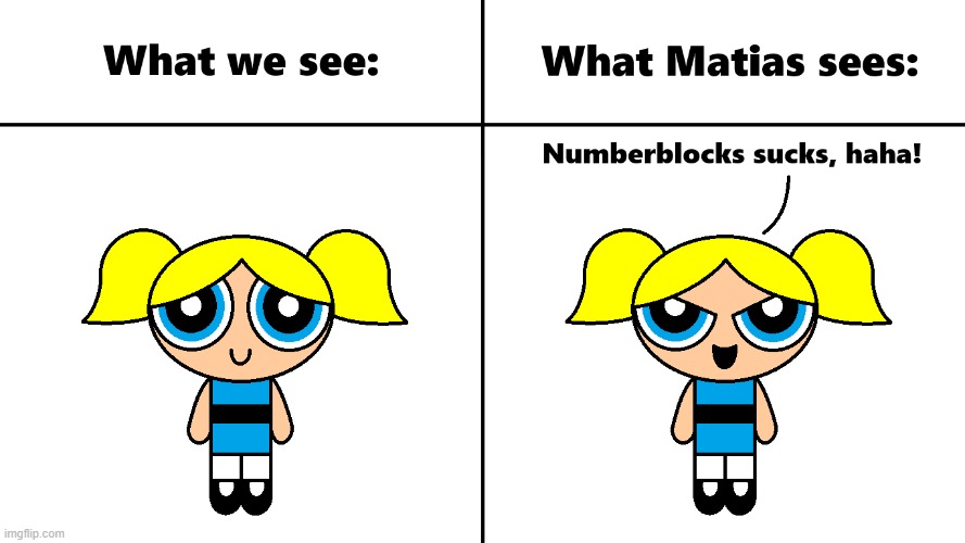 image tagged in the powerpuff girls,bubbles | made w/ Imgflip meme maker