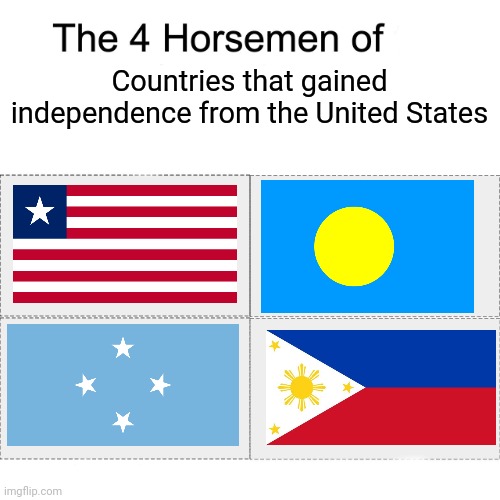 Countries that gained independence from USA - Imgflip