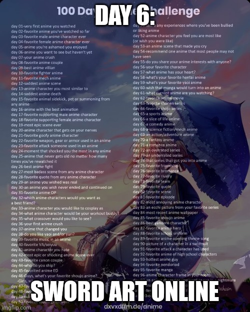 100 day anime challenge | DAY 6:; SWORD ART ONLINE | image tagged in 100 day anime challenge | made w/ Imgflip meme maker