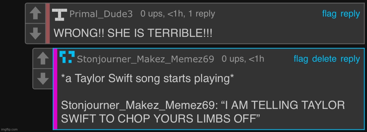 bro just told her to chop a hater’s limbs off | image tagged in pro-fandom,pro taylor swift | made w/ Imgflip meme maker