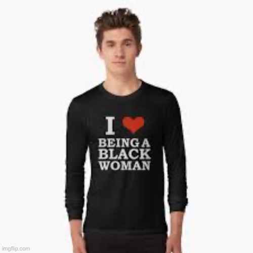 Ah yes, a black woman | image tagged in funny | made w/ Imgflip meme maker