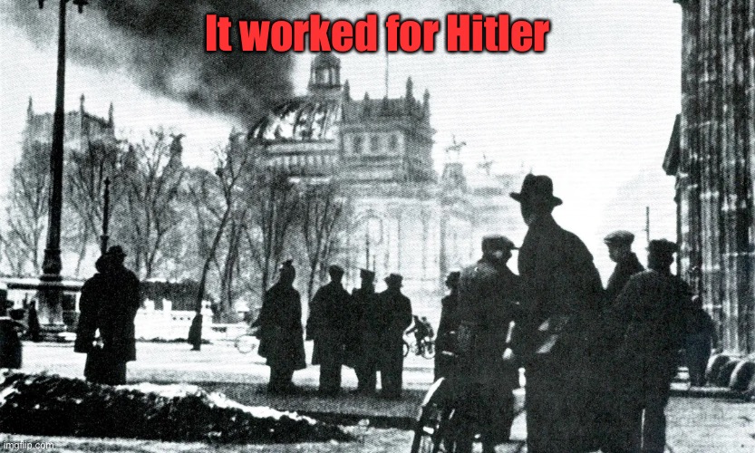 It worked for Hitler | made w/ Imgflip meme maker