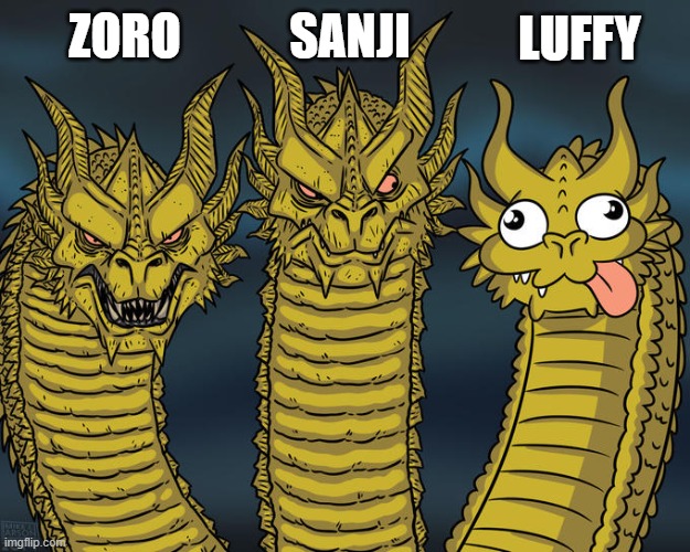 Three-headed Dragon | SANJI; ZORO; LUFFY | image tagged in three-headed dragon | made w/ Imgflip meme maker