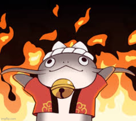 Namazu Fire | image tagged in namazu fire | made w/ Imgflip meme maker