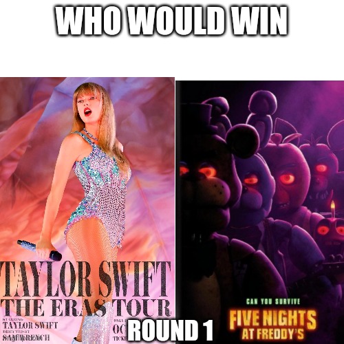 Who will win | WHO WOULD WIN; ROUND 1 | image tagged in who would win | made w/ Imgflip meme maker