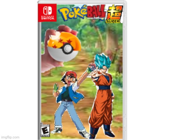 PokeBall Super | image tagged in fake nintendo switch games,pokemon,dragonball super,video games,anime | made w/ Imgflip meme maker
