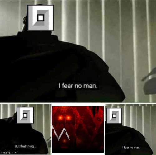 slaughterhouse | image tagged in i fear no man,funny,memes,geometry dash,gd,funny memes | made w/ Imgflip meme maker