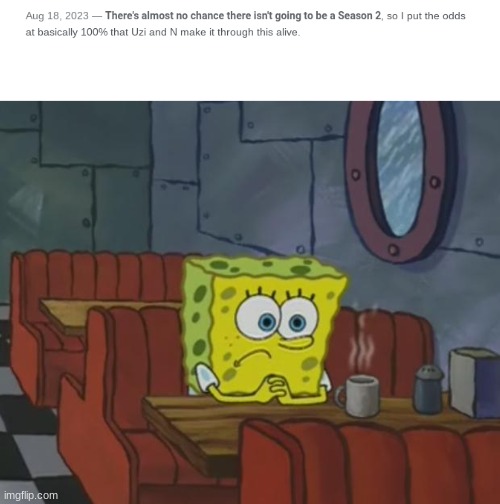 will you think there will be a season 2? | image tagged in spongebob waiting,depression,murder drones,glitch,glitch productions | made w/ Imgflip meme maker