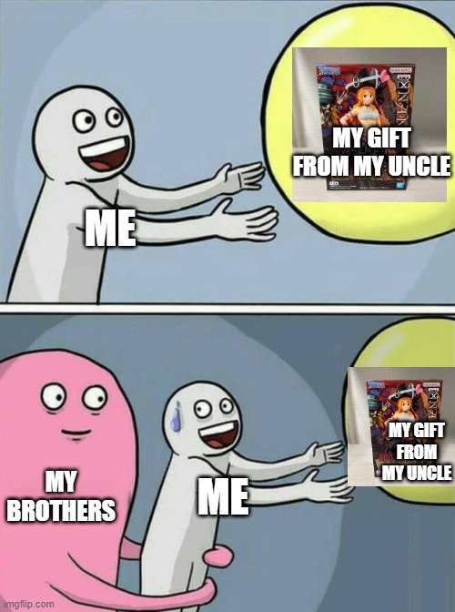 Running Away Balloon | MY GIFT FROM MY UNCLE; ME; MY GIFT FROM MY UNCLE; MY BROTHERS; ME | image tagged in memes,running away balloon | made w/ Imgflip meme maker