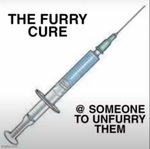 6.9$ for one syringe | image tagged in anti furry | made w/ Imgflip meme maker