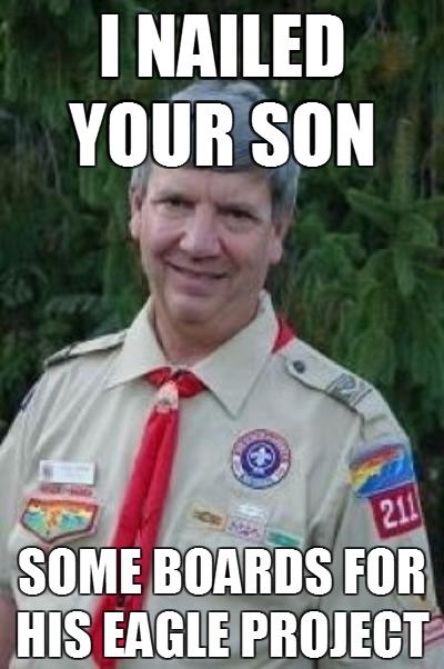 image tagged in memes,harmless scout leader