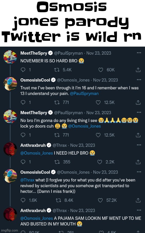Parody Twitter bro | Osmosis jones parody Twitter is wild rn | made w/ Imgflip meme maker