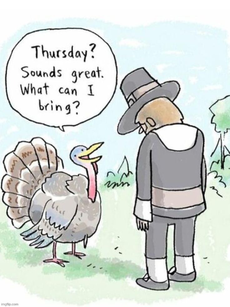 Happy Thanksgiving! | image tagged in comics/cartoons | made w/ Imgflip meme maker