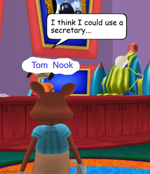 Ah HELL NAW | Tom  Nook | image tagged in unfunny,tom nook,secretary | made w/ Imgflip meme maker
