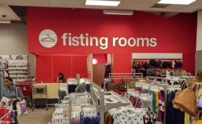 Fisting rooms | image tagged in you had one job,put up a sign,fisting rooms,really | made w/ Imgflip meme maker