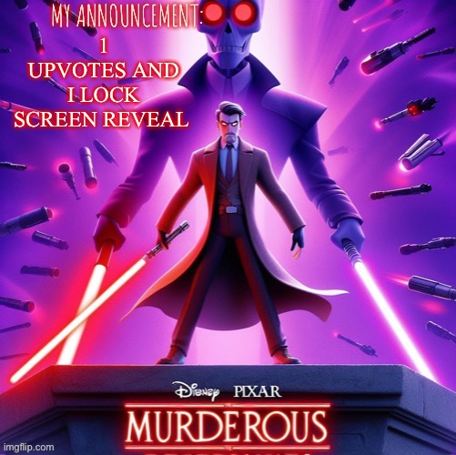 Murderous temp | 1 UPVOTES AND I LOCK SCREEN REVEAL | image tagged in murderous temp | made w/ Imgflip meme maker