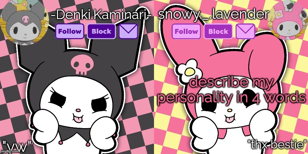 pls comment im bored :( | describe my personality in 4 words | image tagged in lavender denki temp | made w/ Imgflip meme maker