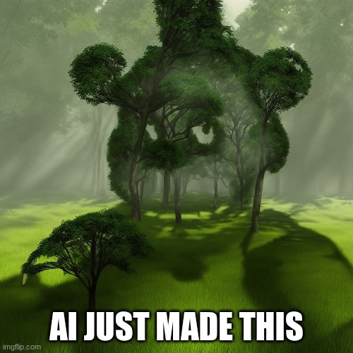 AI JUST MADE THIS | made w/ Imgflip meme maker