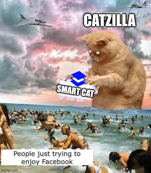CAZILLA-KIMCATMEOW | CATZILLA; SMART CAT | image tagged in catzilla | made w/ Imgflip meme maker