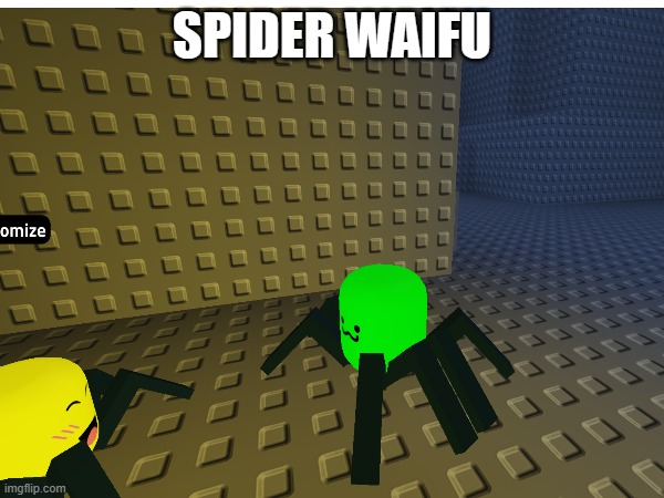 SPIDER WAIFU | made w/ Imgflip meme maker