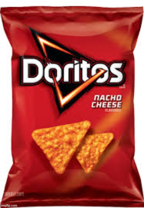 Doritos | image tagged in doritos | made w/ Imgflip meme maker