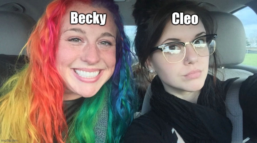An extract from the episode "Cutting loose" | Becky; Cleo | image tagged in rainbow girl and goth girl,memes,ba da bean,becky and cleo,funny | made w/ Imgflip meme maker