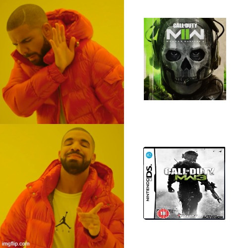 Modern warfare or modern warfare? | image tagged in memes,drake hotline bling | made w/ Imgflip meme maker