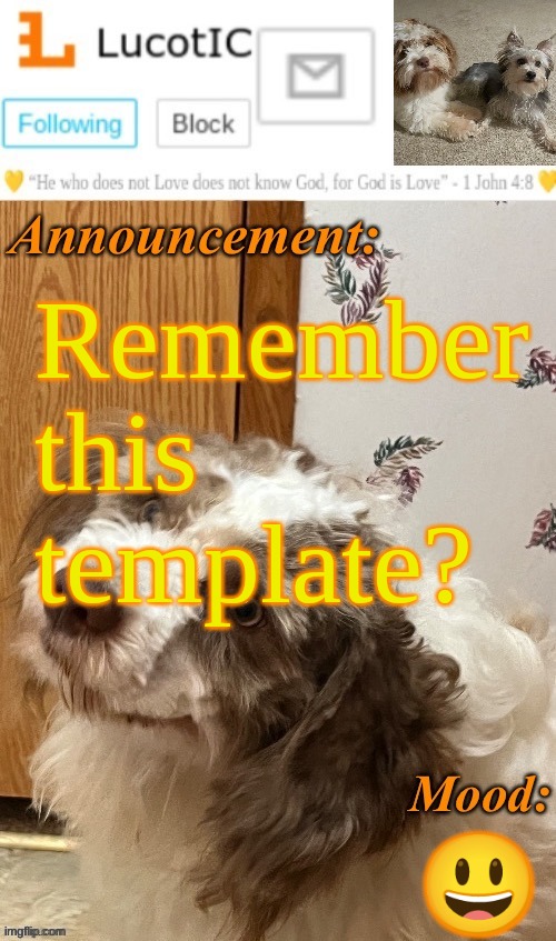 LucotIC’s “Fangz” announcement temp (thanks Strike) | Remember this template? 😃 | image tagged in lucotic s fangz announcement temp thanks strike | made w/ Imgflip meme maker