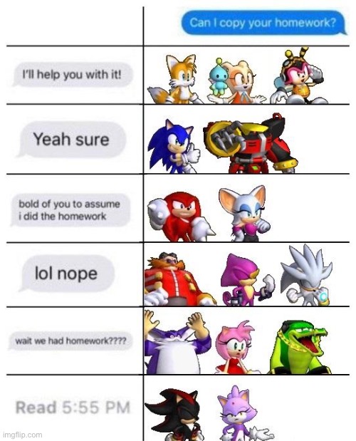 Can I copy your homework | image tagged in sonic the hedgehog,hey can i copy your homework | made w/ Imgflip meme maker