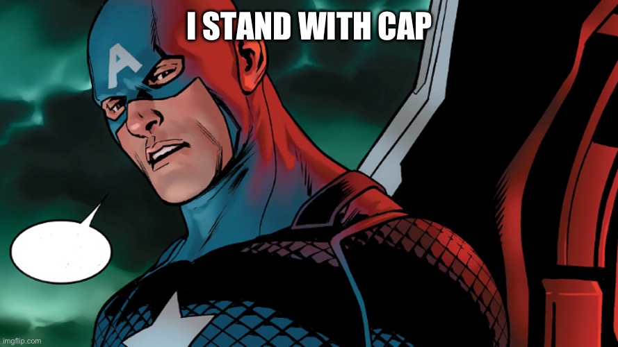 Captain America Hail Hydra | I STAND WITH CAP | image tagged in captain america hail hydra | made w/ Imgflip meme maker
